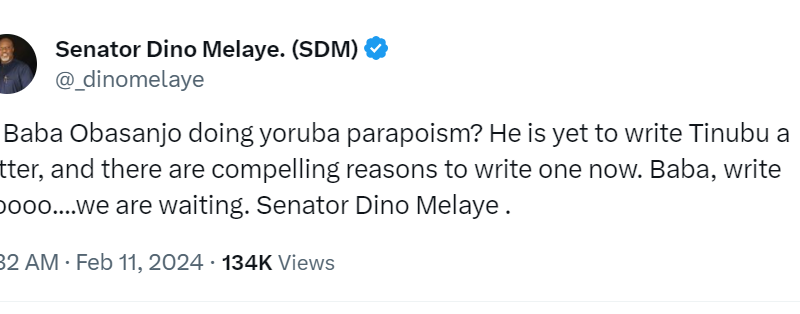 Is Baba Obasanjo doing Yoruba parapoism? He is yet to write Tinubu a letter, and there are compelling reasons to write one now - Dino Melaye asks