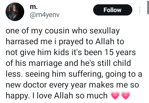 Woman says her cousin who sexually harassed her is childless 15 after his marriage because she prayed to Allah not to give him children