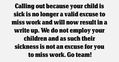 A boss has been slammed for an 'unreasonable' note plastered on an office notice board that targets vulnerable workers