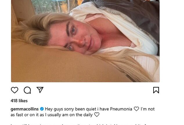 Gemma Collins has revealed that she has been struck down with pneumonia