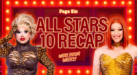 Werk Room Weekly: ‘RuPaul’s Drag Race’ All Stars 10 Ep. 6 recap ft. Nicole Paige Brooks (Video)
