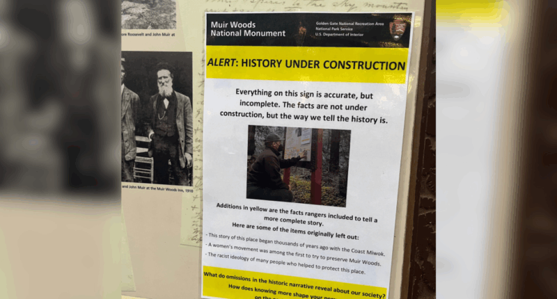 sign at Muir Woods stating "History Under Construction"