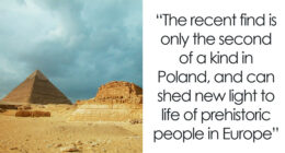 Archeologists Uncover 5,500 Year Old Pyramids In Poland That May Change History
