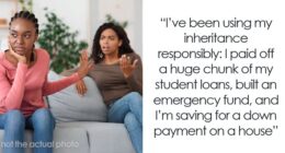 Bride Wants Sister’s Inheritance, Plays The ‘Dad Would Have Wanted’ Card, But Gets A Reality Check