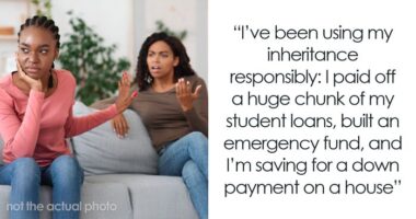 Bride Wants Sister’s Inheritance, Plays The ‘Dad Would Have Wanted’ Card, But Gets A Reality Check
