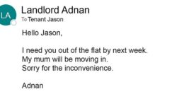 Renter Jason shared an email exchange detailing how he was evicted with two weeks' notice so that the landlord's mum could move in