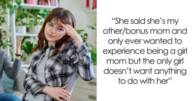 “[Am I The Jerk] For Not Giving My Stepmom The Experience Of Being A Girl Mom?”