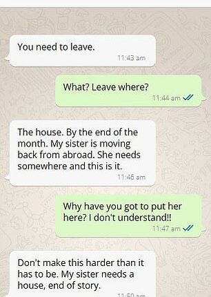 A landlord has sparked a heated dispute with a tenant after demanding she vacate the property so his sister can move in