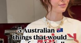 Texan-born Tara Lappan (pictured) who now lives in Australia lists all the reasons she's baffled every day