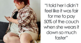 Woman Refuses To Pay Half Price For New Couch As Heavier Roommate Wore Out The Old One More