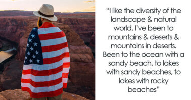 60 Americans Share The Great Things About The US