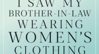 DEAR CAROLINE: I spotted my sister's husband dressed in suspenders, stockings and panties. Should I tell her?