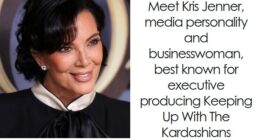 Kris Jenner: Bio And Career Highlights