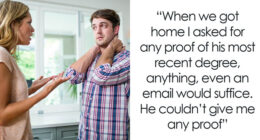 Man Lies About Getting A Master’s Degree Out Of The Blue, Wife Digs Around And Finds The Truth