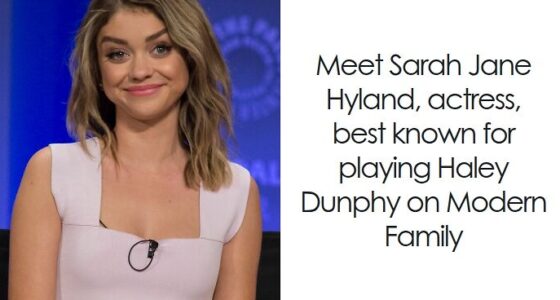 Sarah Hyland: Bio And Career Highlights