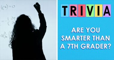 “Think You’re Smarter Than A 7th-Grader?”: This 30-Question Test Might Prove Otherwise
