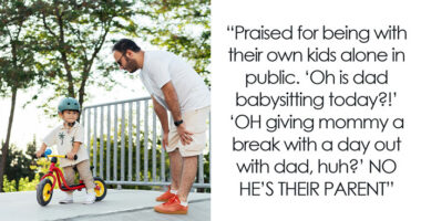 61 Moms Open Up About The Dad Privileges That Feel Like A Slap In The Face