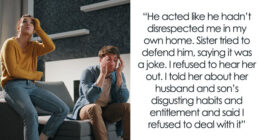 “Boys Will Be Boys”: Woman Doesn’t Stop Hubby Or Son’s Entitled Behavior, Sis Kicks Them Out