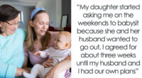 Entitled Woman Only Visits Parents When She Wants Them To Babysit, Gets Offended When Called Out