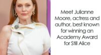 Julianne Moore: Bio And Career Highlights