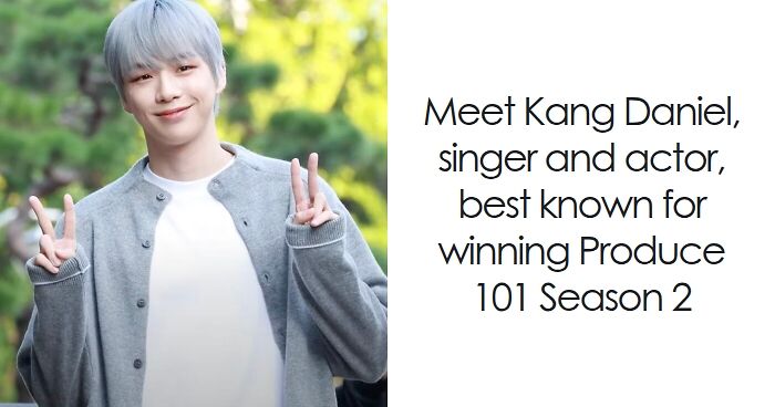 Kang Daniel: Bio And Career Highlights