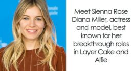 Sienna Miller: Bio And Career Highlights