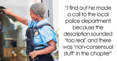 Woman Asks The Internet For Advice When Her BF Calls The Police Over The Contents Of Her Novel