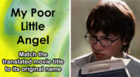 31 Films That Got Lost In Translation: Prove You Can Still Name Them All
