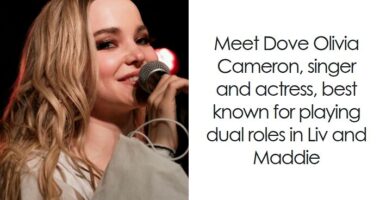 Dove Cameron: Bio And Career Highlights