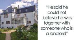 Guy Learns That His Girlfriend Is A Landlord, Demands Half Of Her Profits