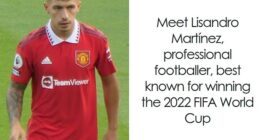 Lisandro Martínez: Bio And Career Highlights