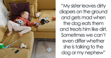 “My Family Will Never Talk To Me Again”: Mom’s Neglect Of Her 2YO Leads Her Bro To Get CPS Involved