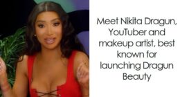 Nikita Dragun: Bio And Career Highlights