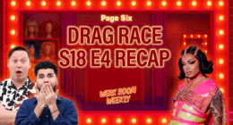 'RuPaul’s Drag Race' Season 18 Episode 4 recap