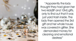 Woman’s House Is Flooded With Glitter After She Steals A Gift With A Hidden Surprise, Demands Compensation