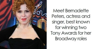 Bernadette Peters: Bio And Career Highlights