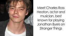 Charlie Heaton: Bio And Career Highlights