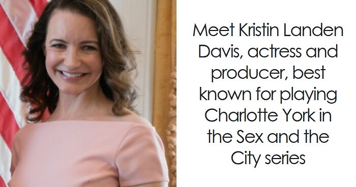 Kristin Davis: Bio And Career Highlights