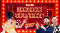 'RuPaul’s Drag Race' Season 18 Episode 7 recap