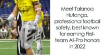 Talanoa Hufanga: Bio And Career Highlights