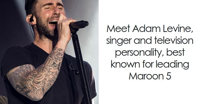 Adam Levine: Bio And Career Highlights