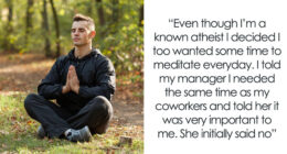 Atheist Sees Injustice As Colleagues Get Paid Prayer Breaks, Demands Meditation Break As Well