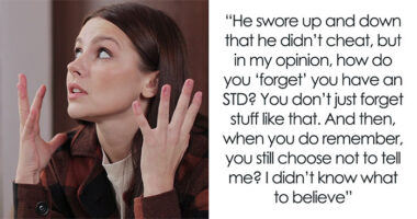 BF “Forgets” To Inform GF About His STD For Years, Then Complains She’s Not Supportive