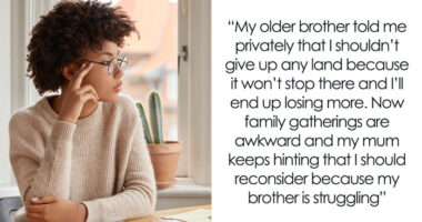 Cunning Guy Tries To Manipulate Sis Into Giving Half Her Land To Him, “Forgets” He Sold His Already