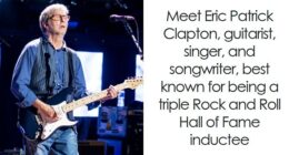 Eric Clapton: Bio And Career Highlights