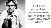 James Taylor: Bio And Career Highlights