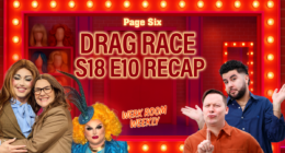 'RuPaul’s Drag Race' Season 18 Episode 10 recap