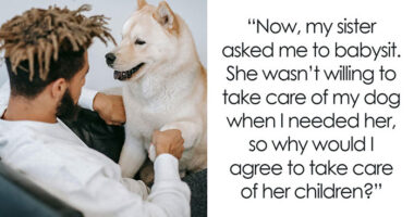 Woman Refuses To Dogsit Her Brother’s Elderly Dog, Gets Shocked When He Declines To Babysit Her Kids