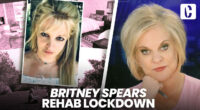 BRITNEY SPEARS REHAB LOCKDOWN