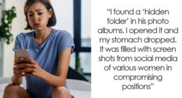 “Creepy And Borderline Predatory”: Wife Finds Husband’s Hidden Folder, Issues An Ultimatum